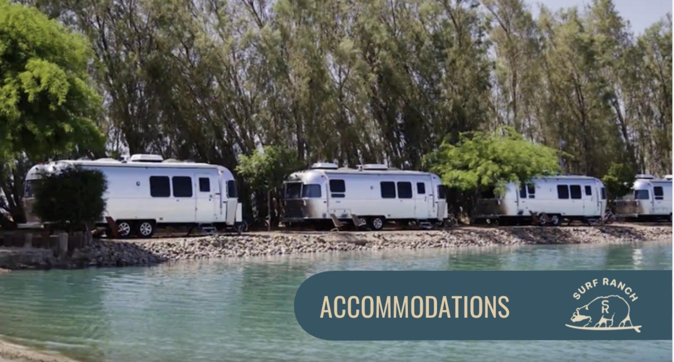 Airstream lodging at the Surf Ranch